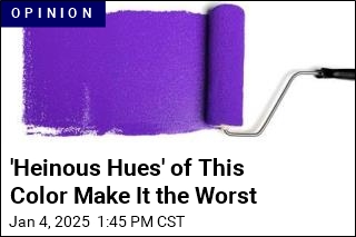 &#39;Heinous Hues&#39; of This Color Make It the Worst