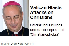 Vatican Blasts Attacks on Christians