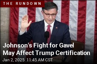 Johnson&#39;s Fight for Gavel May Affect Trump Certification