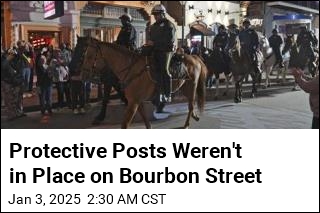 Protective Posts Weren&#39;t in Place on Bourbon Street