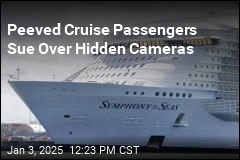 Peeved Cruise Passengers Sue Over Hidden Cameras