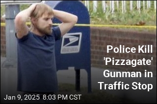 Police Kill &#39;Pizzagate&#39; Gunman in Traffic Stop