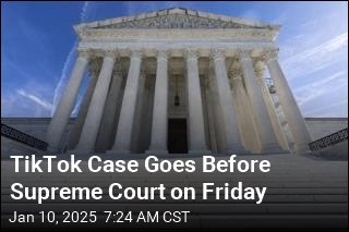 TikTok Case Goes Before Supreme Court on Friday