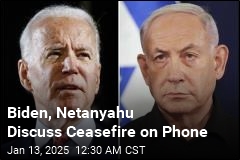 Biden, Netanyahu Discuss Ceasefire on Phone