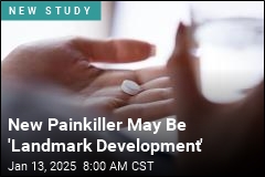 New Painkiller With Big Potential Is Near Approval