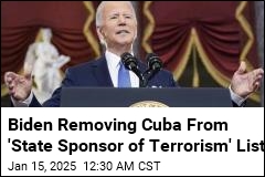 Cuba Will No Longer Be Listed as State Sponsor of Terrorism