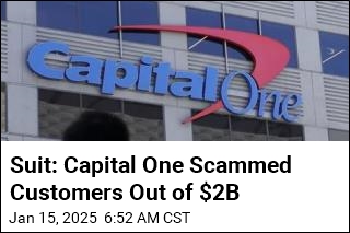 Suit: Capital One Scammed Customers Out of $2B