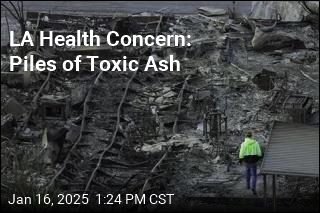 LA Health Concern: &#39;A Lot of Ash&#39;