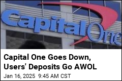 Capital One Users Complain Their Deposits Are Missing