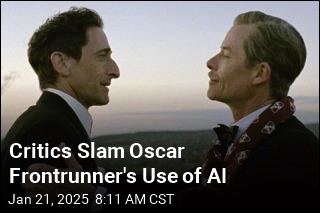 Critics Slam Oscar Frontrunner&#39;s Use of AI