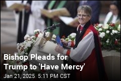 At Prayer Service, Bishop Urges Trump to &#39;Have Mercy&#39;