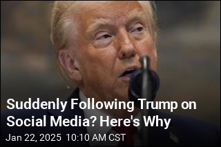 Suddenly Following Trump on Social Media? Here&#39;s Why