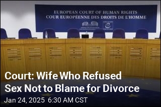 Woman Who Refused Sex With Spouse Not &#39;at Fault&#39; for Divorce