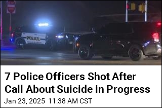 7 Police Officers Shot After Call About Suicide in Progress