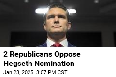 2 GOPers Vote Against Advancing Hegseth Nomination