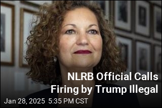 Trump Firing Puts Halt to NLRB&#39;s Work