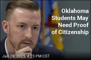 Oklahoma May Require Proof of Citizenship for Students