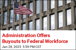 Administration Offers Buyouts to Federal Workforce