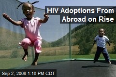 HIV Adoptions From Abroad on Rise