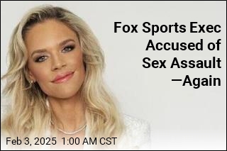 Fox Sports Exec Accused of Sex Assault &mdash;Again