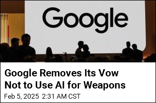 Google Is No Longer Promising It Won&#39;t Use AI for Weapons