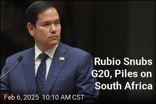 Rubio Snubs G20, Piles on South Africa