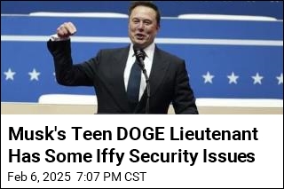 Musk&#39;s Teen DOGE Lieutenant Has Some Iffy Security Issues