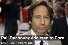 Pal: Duchovny Addicted to Porn