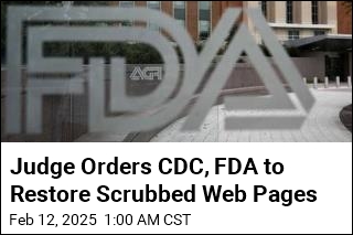 CDC, FDA Ordered to Restore Scrubbed Web Pages