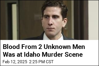 Blood From 2 Unknown Men Was at Idaho Murder Scene