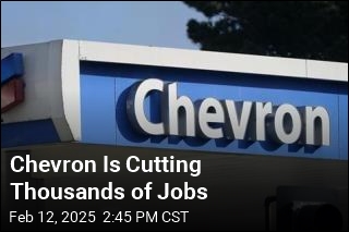 Chevron Is Cutting Thousands of Jobs