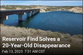 Reservoir Find Solves a 20-Year-Old Disappearance