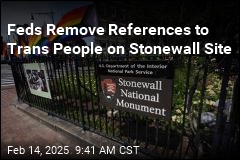 Feds Erase &#39;Transgender&#39; From Stonewall Website