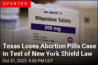 It&#39;s Texas vs. New York in Abortion Pill Battle