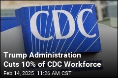 10% of CDC Workforce Is Gone