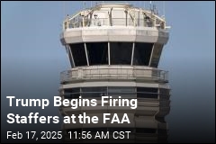 Trump Begins Firing Staffers at the FAA