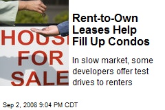 Rent-to-Own Leases Help Fill Up Condos