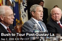 Bush to Tour Post-Gustav La.