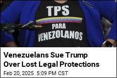 Venezuelans Sue Trump Over Lost Legal Protections