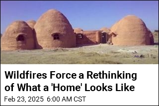 Wildfires Force a Rethinking of What a &#39;Home&#39; Looks Like