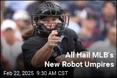 All Hail MLB&#39;s New Robot Umpires