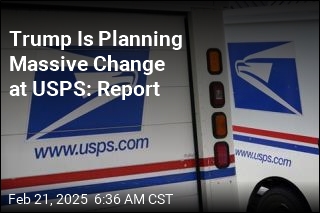 Report: Trump Plans to Take Control of USPS