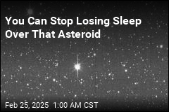 Looks Like the Planet Is Entirely Safe From That Asteroid