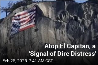 Atop El Capitan, a &#39;Signal of Dire Distress&#39;