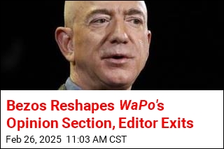 Bezos Reshapes WaPo&#39; s Opinion Section, Editor Exits