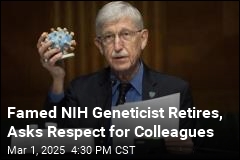 Collins Retires From NIH, Asks for Respect for Staff Being Cut