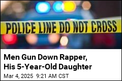 Gunmen Kill Rapper, His 5-Year-Old Daughter