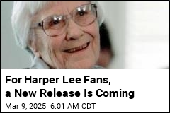 For Harper Lee Fans, a New Release Is Coming