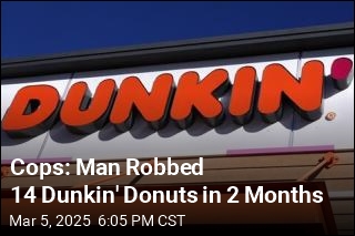 Cops: Man Robbed 14 Dunkin&#39; Donuts in 2 Months