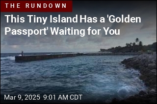 Tiny Nation Offers &#39;Golden Passport&#39; for $105K